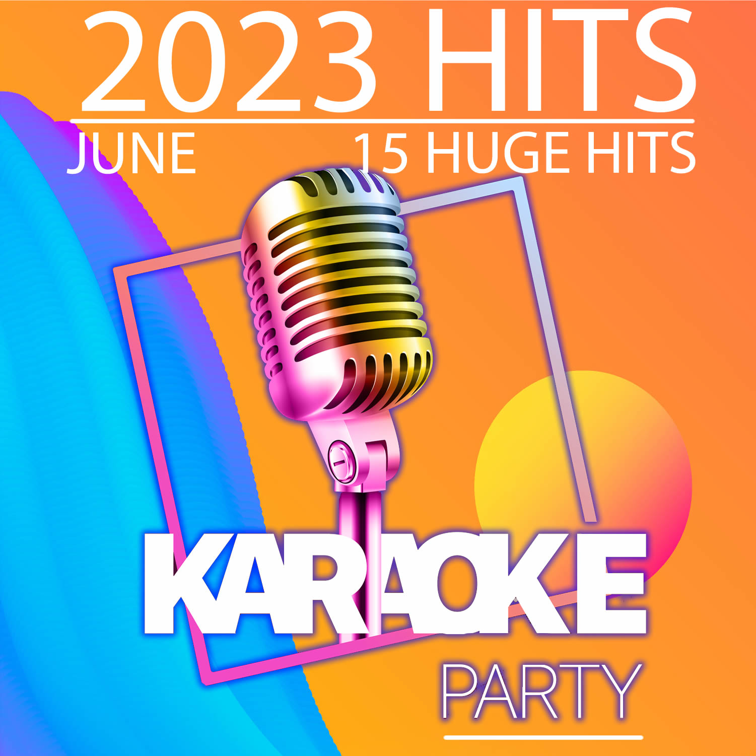 2023 June Karaoke Hits - 15 Hits